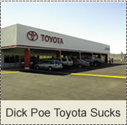 Dick Poe Toyota Sucks